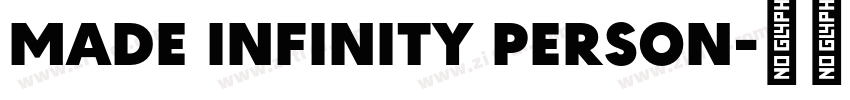 MADE INFINITY PERSON字体转换